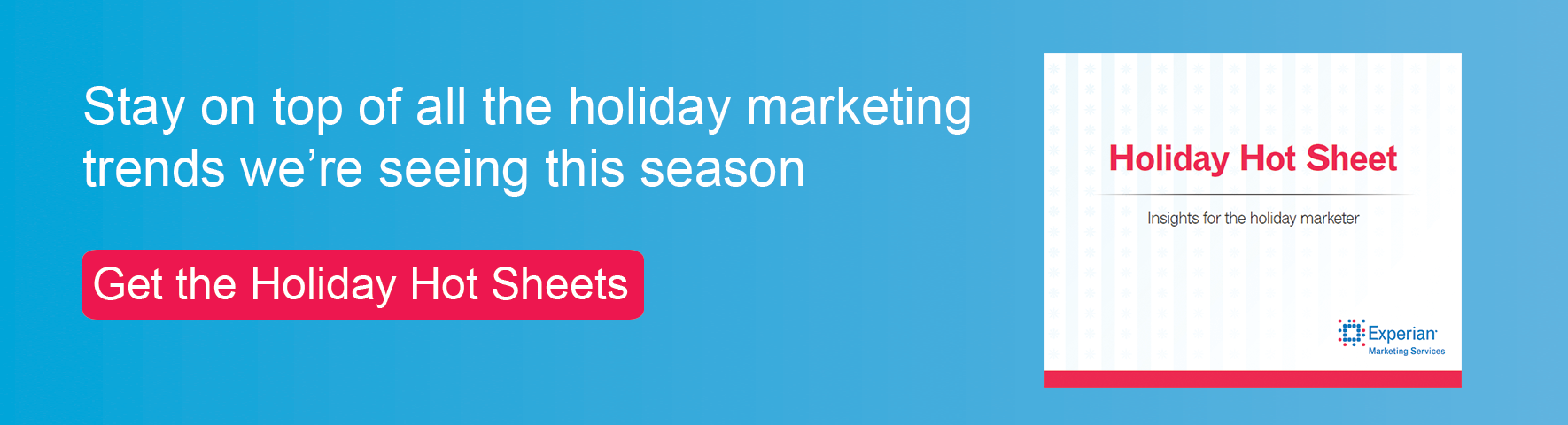 Get more holiday data from our Holiday Hot Sheets