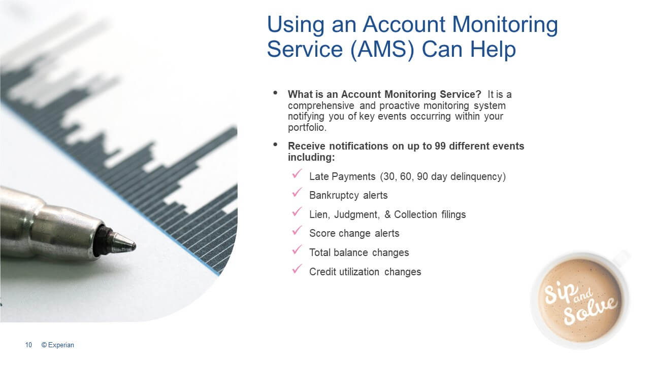 Using an Account Monitoring Service (AMS) can help