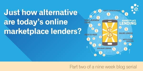 Just how alternative are today's online marketplace lenders?