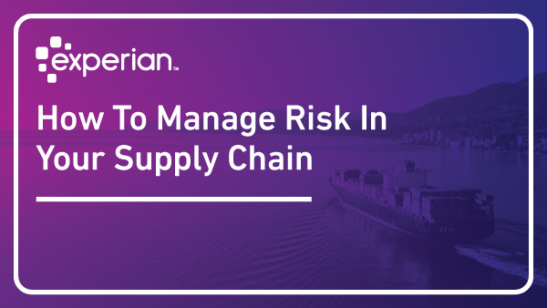 How To Manage Risk in Your Supply Chain