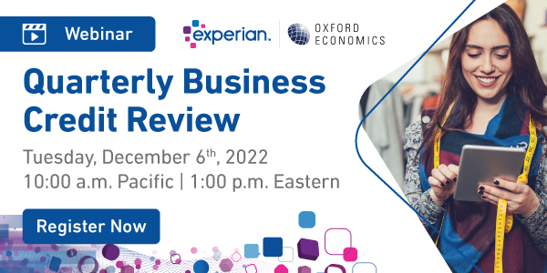 Experian Quarterly Business Credit Review webinar will take place Tuesday, December 6th, 2020 at 10am Pacific.