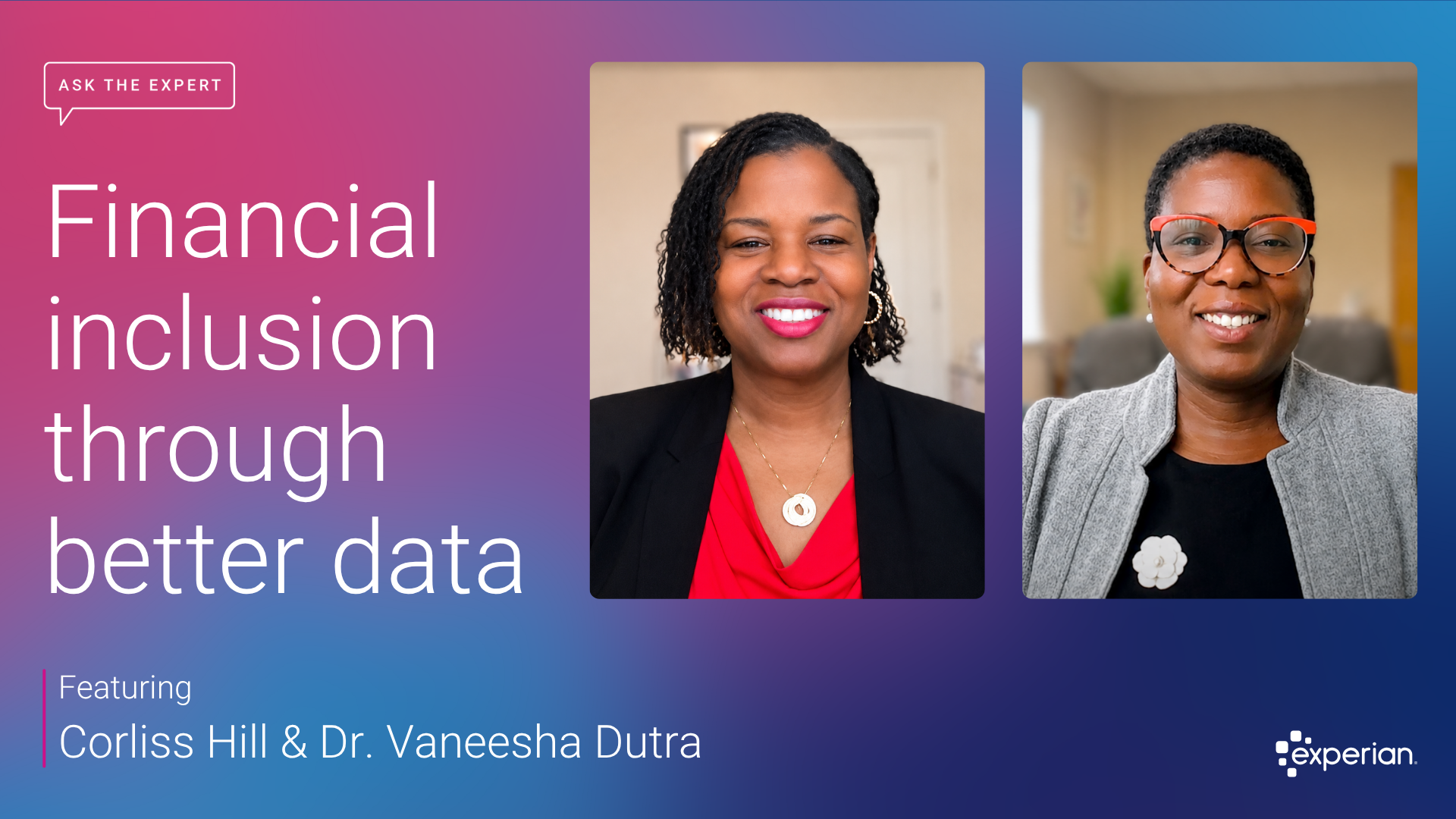 Corliss Hill and Vaneesha Dutra