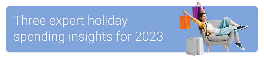 Three expert holiday spending insights for 2023