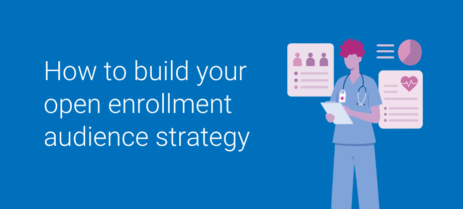 How healthcare advertisers can reach consumers during open enrollment
