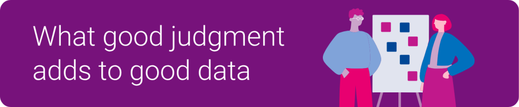 What good judgement adds to good data