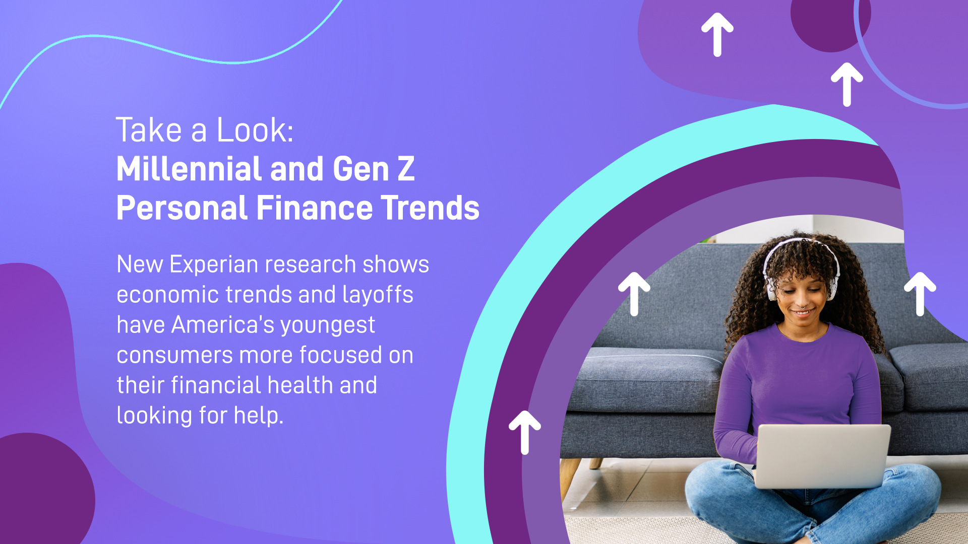 Take a Look: Millennial and Gen Z Personal Finance Trends - Experian ...