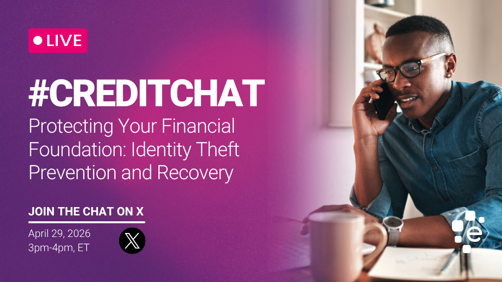 Promotional graphic for a live #CreditChat titled “Protecting Your Financial Foundation: Identity Theft Prevention and Recovery.” Event is April 29, 2026, from 3–4 PM ET on X. Image shows a man wearing glasses talking on the phone at a desk with a notebook and coffee, with Experian branding.