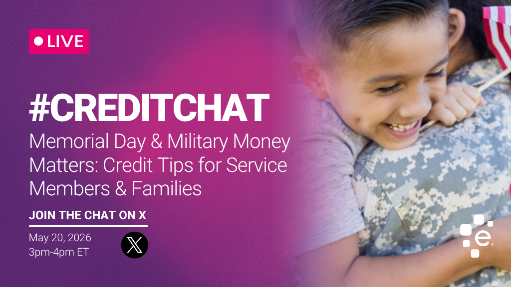 Promotional graphic for a live #CreditChat titled “Memorial Day & Military Money Matters: Credit Tips for Service Members & Families.” Event is May 20, 2026, from 3–4 PM ET on X. Image shows a child hugging a person in military uniform and smiling, with Experian branding.