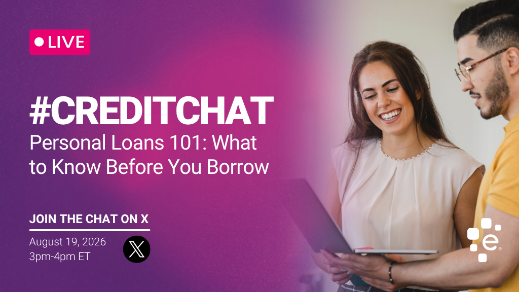 Promotional graphic for a live #CreditChat titled “Personal Loans 101: What to Know Before You Borrow.” Event is August 19, 2026, from 3–4 PM ET on X. Image shows two people smiling while reviewing documents together, with Experian branding.