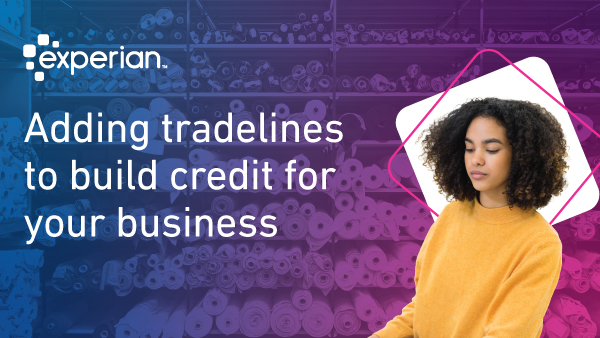 adding tradelines to build credit for your business