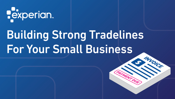 Building Strong Tradelines For Your Small Business