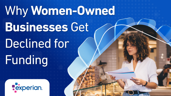 Why Women-Owned Businesses Get Declined for Funding (and How to Prepare Instead)