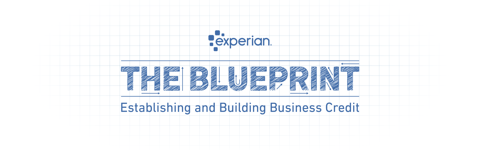 The Blueprint - Establishing and Building Business Credit