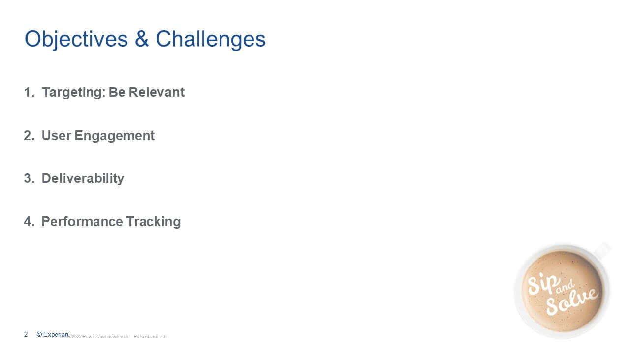 Objectives and Challenges