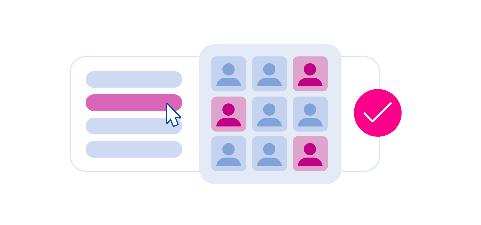 Showing controls that select an audiences with a confirmation checkmark