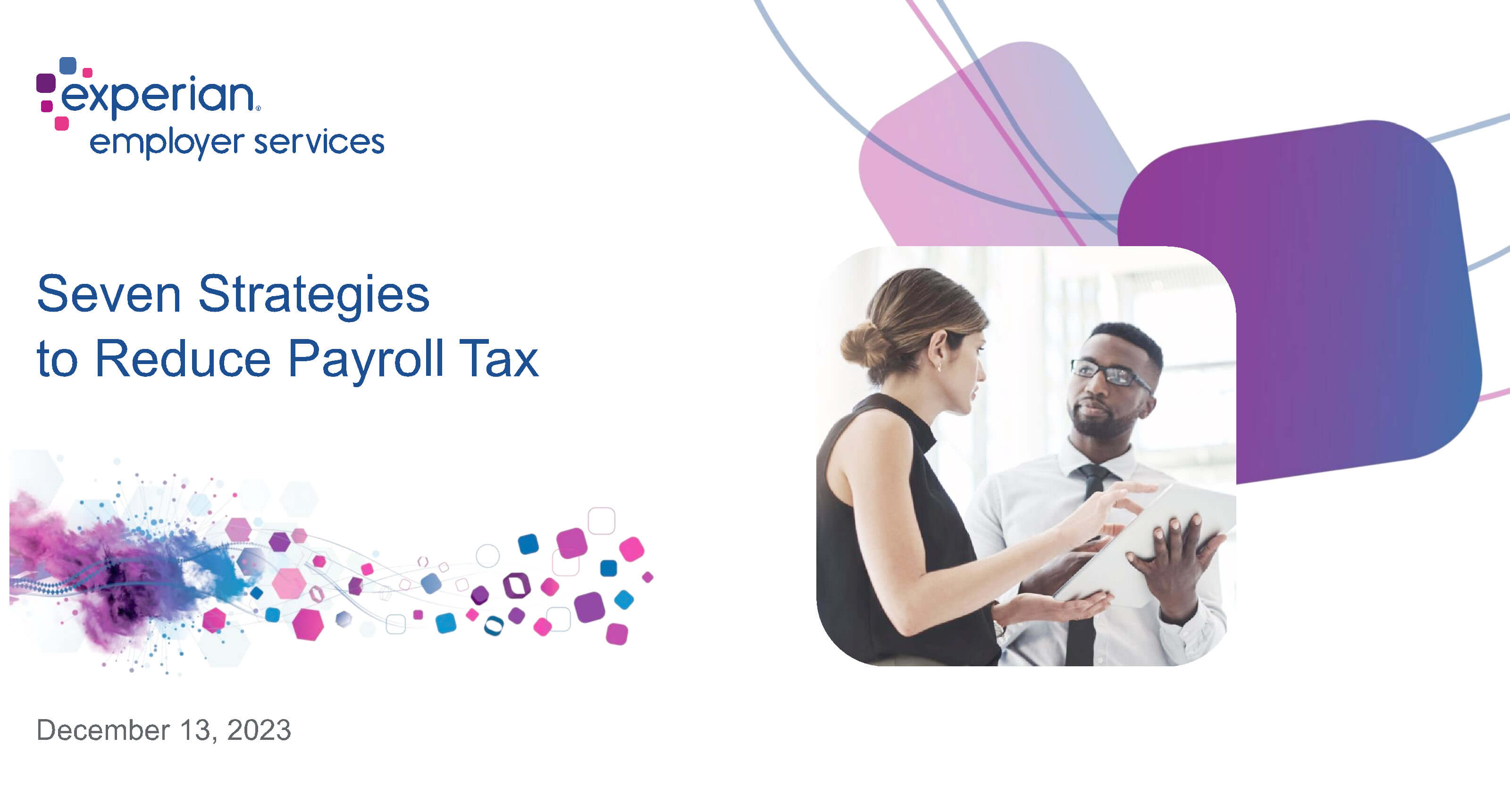 Seven Strategies to Reduce Payroll Tax Abstract/Webinar