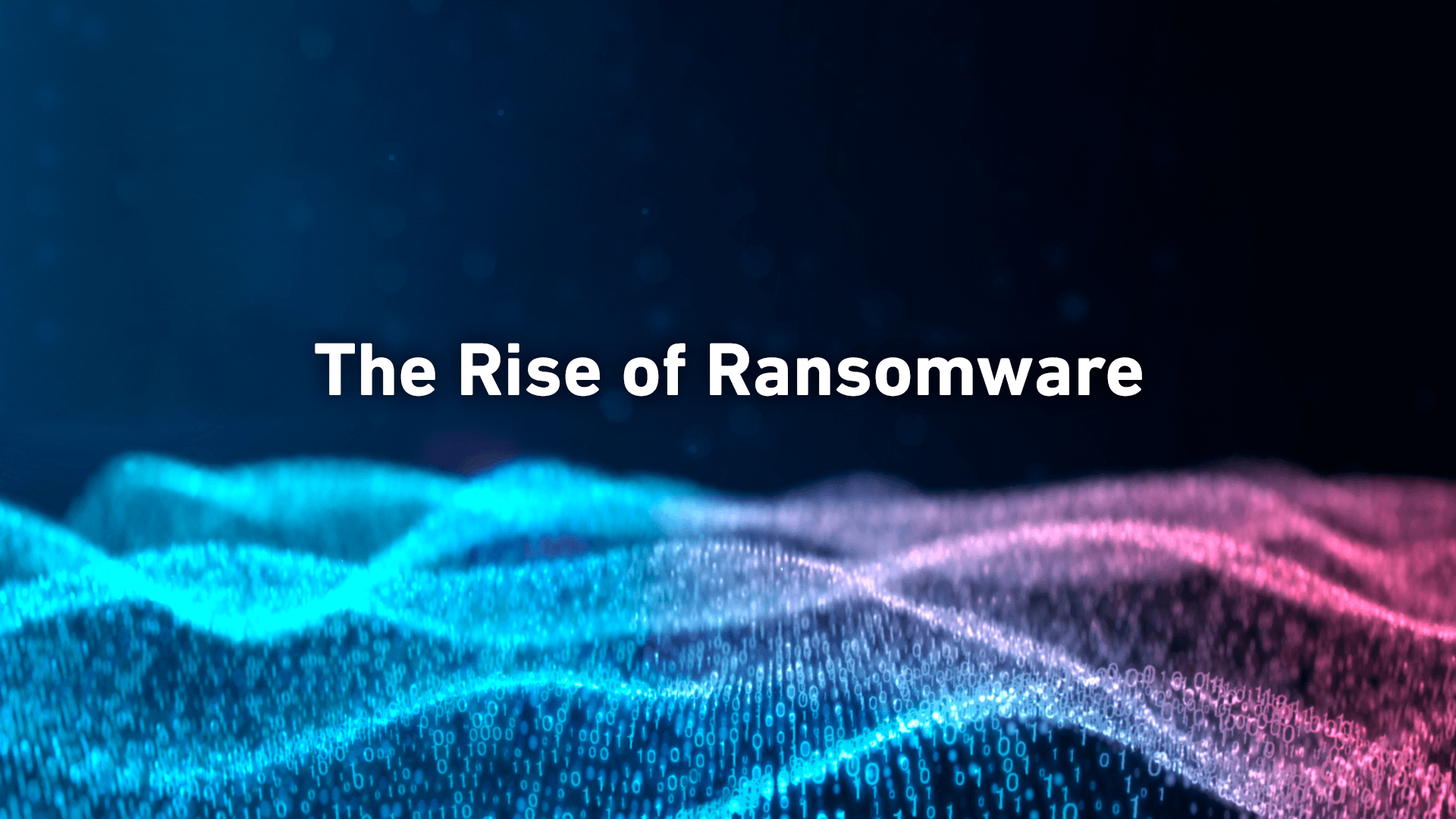 The Rise of Ransomware