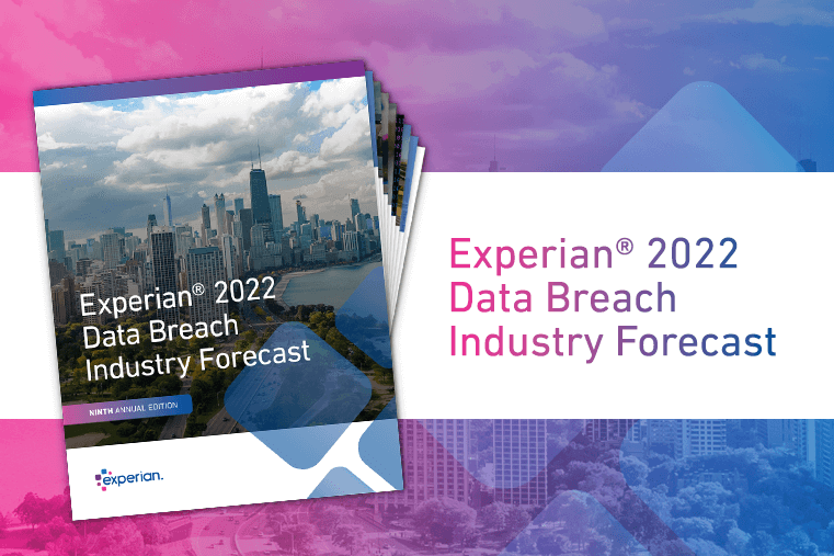 Experian-2022-Data-Breach-Industry-Forecast