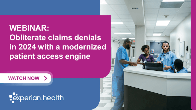 obliterate claims denials in 2024 with a modernized patient access webinar banner