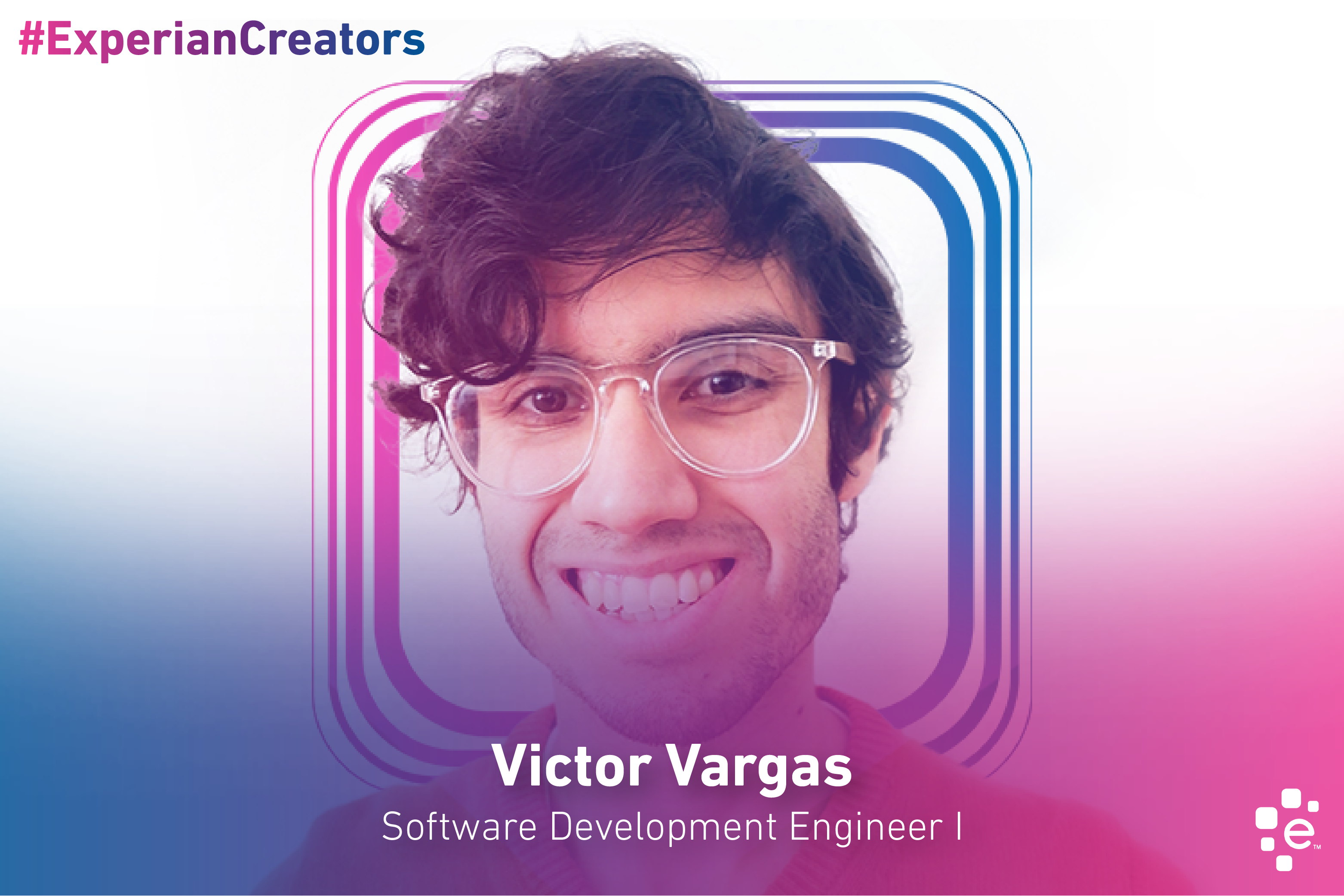 An image of Victor Vargas, a participant in the Engineer Accelerator Program. He is now a Software Development Engineer.