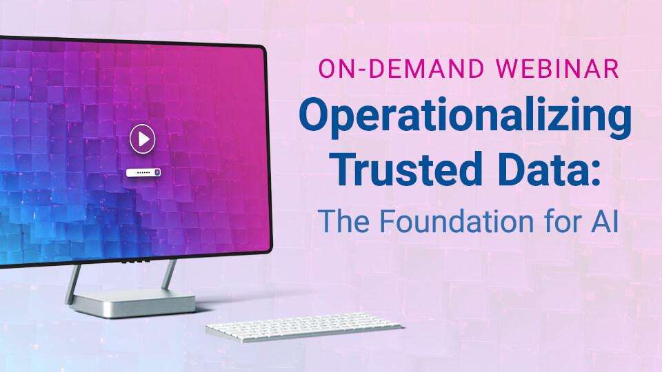 How to Operationalize Trusted Data for AI